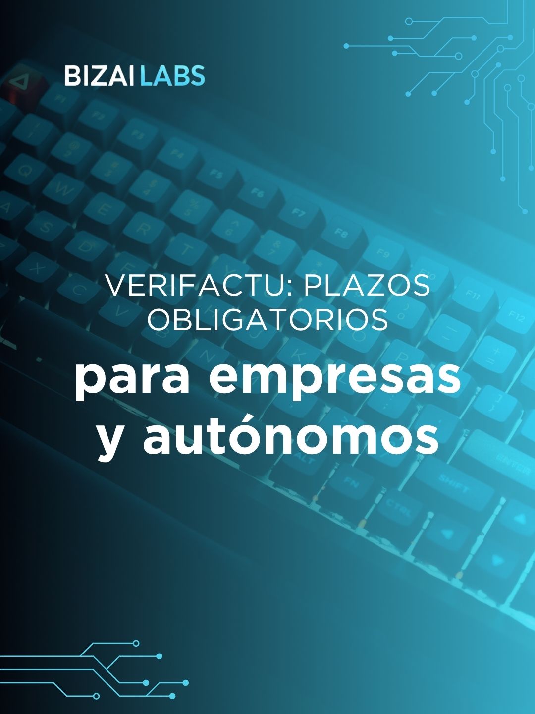 Verifactu: plazos obligatorios para empresas y autónomos en España